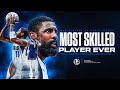 NBA Players explain why Kyrie Irving is THE MOST SKILLED Player EVER