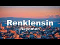 Reynmen - Renklensin (sözleri - lyrics)