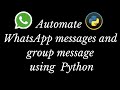 Automate WhatsApp messages using python