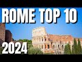 TOP 10 THINGS TO DO IN ROME - 2024 TRAVEL ADDITION - ROME IN 4K