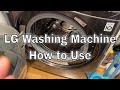 LG Washing Machine - How to Use