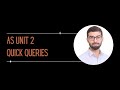QUICK QUEIRES - AS BUSINESS - UNIT 2