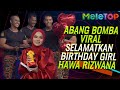 Abang Bomba Viral Selamatkan Birthday Girl Hawa Rizwana | MeleTOP | Nabil
