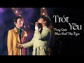 TRÓT YÊU | TRUNG QUÂN ft @PhamDinhThaiNgan  at In The Moonlight Show