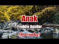Anak - Freddie Aguilar (Karaoke)