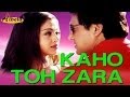 Kaho Toh Zara - Video Song | Albela | Govinda & Aishwarya Rai | Alka Yagnik & Kumar Sanu
