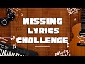 Missing lyrics Challenge