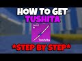 *FULL GUIDE* How To Get *TUSHITA* Sword FAST in Blox Fruits