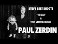 Steve Best Shoots silly and very ventriloquilly Paul Zerdin