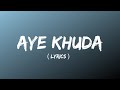 Aye Khuda ( Lyrics ) | Pathshala