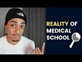 What Medical School Is REALLY Like
