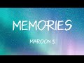 Memories - Maroon 5 (lyrics)