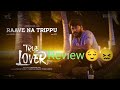 True lover review telugu :manikandan,gouri :@42check :true lover review telugu movies ,tollywood