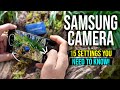 15 Camera Settings - Samsung Galaxy S23 Owners Must Know!