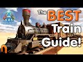 Ark Railway & Trains BEST Guide!
