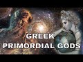 PRIMORDIAL GODS - THE GENESIS OF THE GREEK GODS