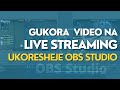 Ni gute ukora video na LIVE stream kuri mudasobwa ukoresheje OBS Studio - Techinika