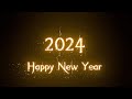 Happy New Year 2024 Status For WhatsApp, Facebook, Instagram | Trending New Year Status 2024 Welcome