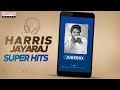 Harris Jayaraj Super Hits | Harris Jayaraj Songs | #HBDHarrisJayaraj