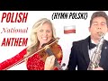 Hymn Polski (Polish National Anthem) - BEAUTIFUL Version! 🇵🇱