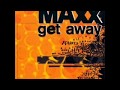 Maxx - Get away (remix)