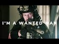 I'm A Wanted Man | SEAL TEAM