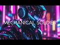 MECHANICAL SOLDIER - Synthwave, Retrowave Mix -