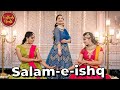 Salam-E-Ishq Meri Jaan | Muqaddar Ka Sikandar || Ft. Samiksha, Radhika & Anushka | By KathakBeats
