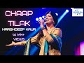 CHAAP TILAK | Harshdeep Kaur | SUFI MUSIC | JUNOON | Saibaba Studios