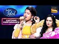 'Meri Kismat Mein' पर Arunita की Singing में खो गई Padmini Ji | Indian Idol 12| Captains Performance