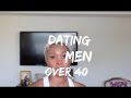 Dating Men Over 40