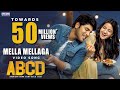 Mella Mellaga Full Video Song | ABCD Movie Songs | Allu Sirish | Rukshar Dhillon | Sid Sriram