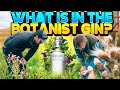 What Makes Botanist Gin So Special?