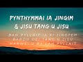Pynthymmai Ia jingim jong nga & Jisu Tang u Jisu: Preach&Fred (Medley Cover Worship song)
