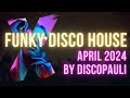 Disco-House April Edition-DiscoPauli