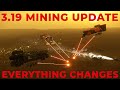 Everything Changes - The Guide to Alpha 3.19 Mining Updates - Star Citizen Mining