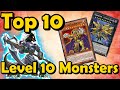 Top 10 Level 10 Monsters in YuGiOh
