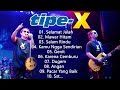 Tipe - X Full Album Terbaik #2024 | Lagu Indonesia Hits Pilihan Terbaik & Terpopuler Sepanjang Masa