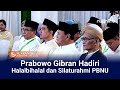 LIVE - Prabowo Gibran Hadiri Halalbihalal dan Silaturahmi PBNU