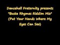 Busta Rhymes Riddim Mix (Put Your Hands Where My Eyes Can See)