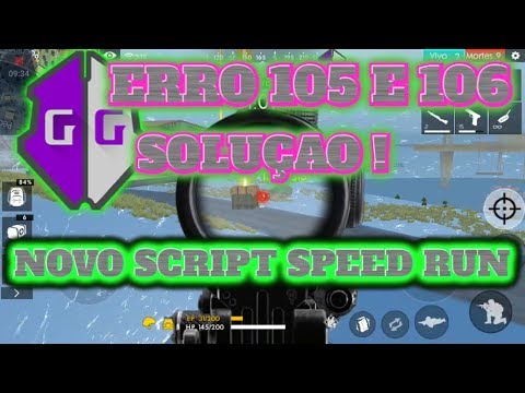 Download TIRANDO ERRO 105 106 DO GG..COMO BAIXAR OS SCRIPT DO CANAL E NOVO SCRIPT SPEED RUN free