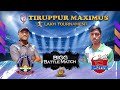 2nd ROUND |TIRUPPUR MAXIMUS 1 LAKH TOURNAMENT #cricket