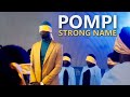 Pompi - Strong Name | Official Music Video