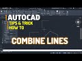 AutoCAD How To Combine Lines Tutorial