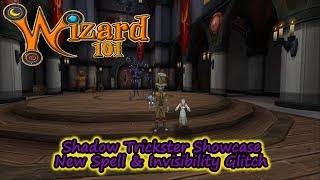 Wizard 101 Shadow Trickster Showcase & Invisibility Glitch