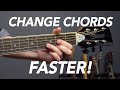 Change Chords FASTER on Guitar for Beginners