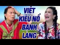 Hài : Việt Kiều Tán Gái - Khán Giả Cười Sặc Cơm Với Bảo Chung - Kiều Oanh Hay Nhất