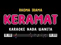KERAMAT - Karaoke Nada Wanita [ RHOMA IRAMA ]