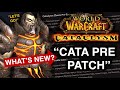 What's New in the Cataclysm Classic Pre-Patch?