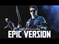 Terminator 2: Judgment Day Theme | EPIC ORCHESTRAL VERSION